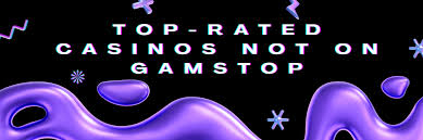 Exploring Casinos Not Registered on Gamstop -1798695638