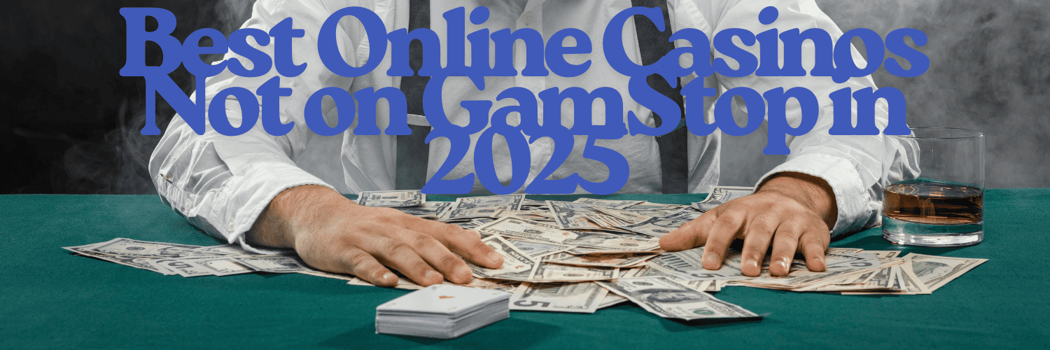 Exploring Casinos Non on Gamstop A Guide to Unregulated Online Gaming