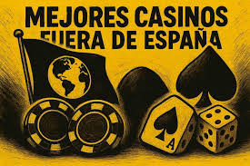 Explorando los Casinos Online Fuera de España Oportunidades y Riesgos