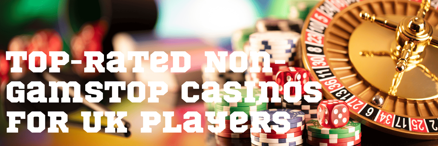 Exploring Casinos Not Regulated by GamStop Exploring Casinos Not Regulated by GamStop